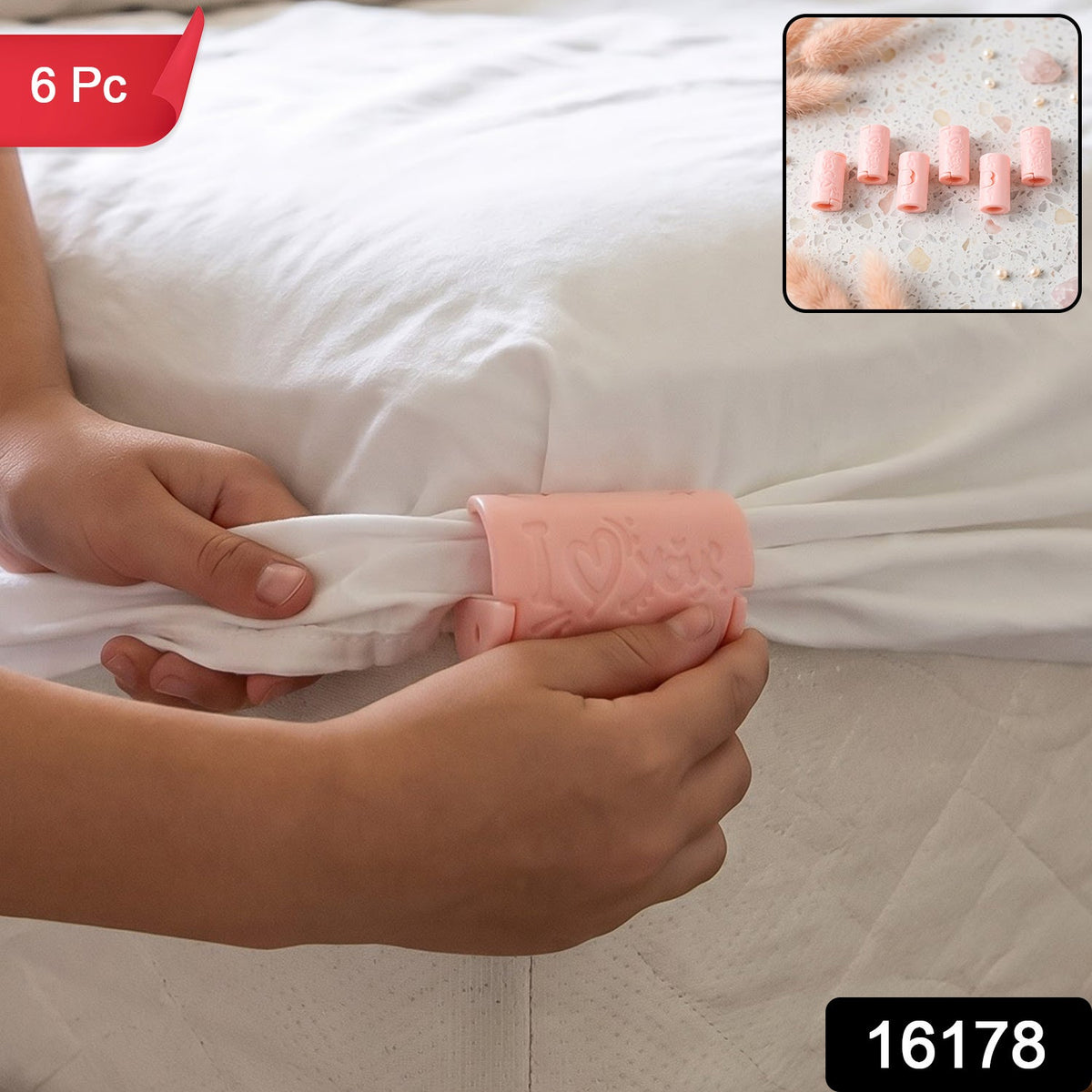 Hands demonstrate using a pink plastic clip to secure a white bed sheet to a mattress, with '6 Pc' and '16178' labels.